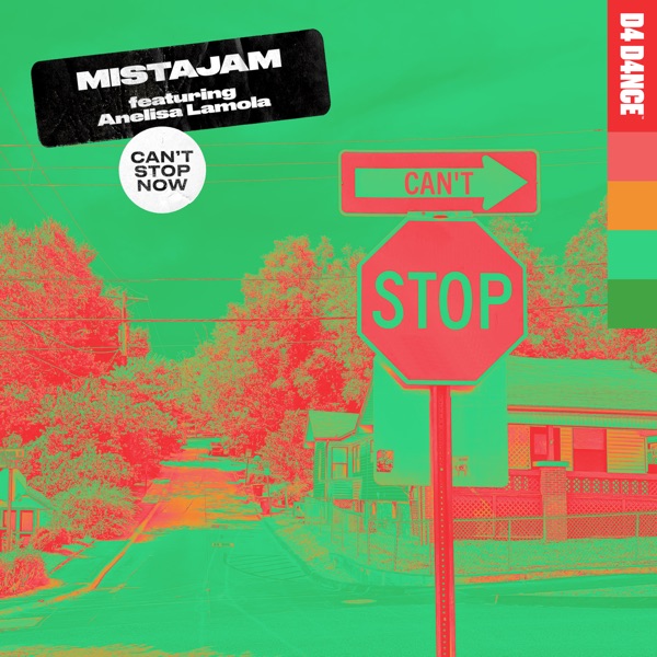 Can’t Stop Now (feat. Anelisa Lamola) - Single