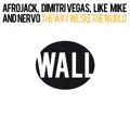 The Way We See The World (Tomorrowland Anthe...