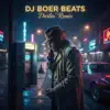 DJ BoerBeats - Darlin’