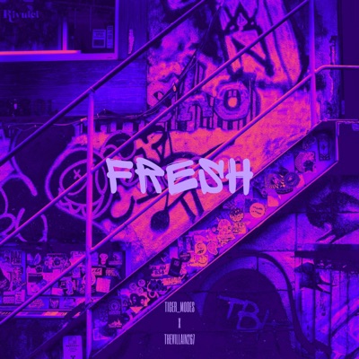 FRESH (feat. Tiger_Modes) - Single