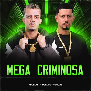 Mega Criminosa