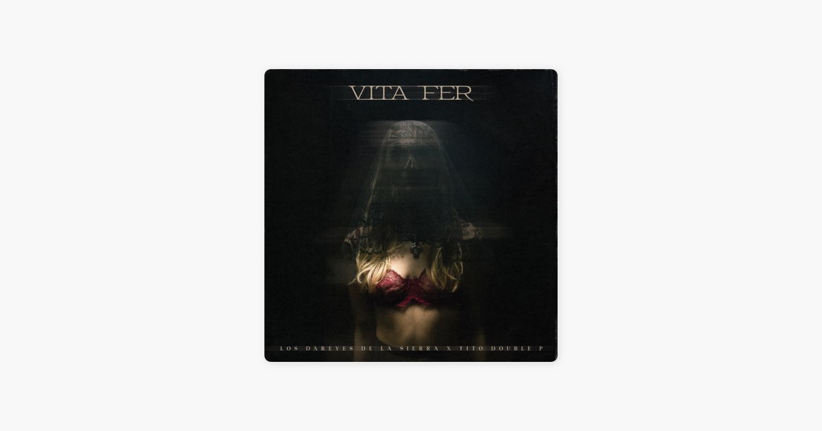 Vita Fer - Los Dareyes De La Sierra & Tito Double P