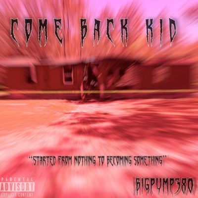 Come Back Kid