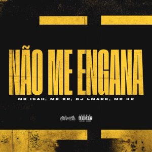 Não Me Engana (feat. MC Kr Ofc)