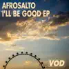 I’ll Be Good