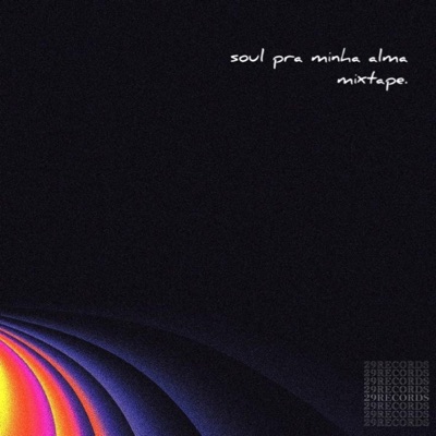 Soul pra minha Alma Mixtape