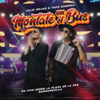 Móntate en el Bus (En Vivo desde La Plaza de La Paz, Barranquilla) - Julio Rojas & Tavo Sumoza