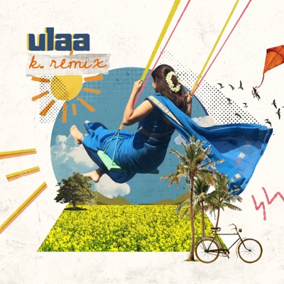 Ulaa (k. remix) - Single