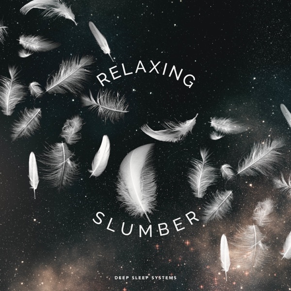 Relaxing Slumber