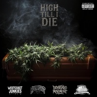 High Till I Die - Single - Slikk Eastwood