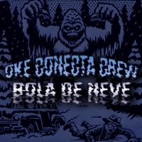 Bola de Neve - Single - Oke Conecta Crew & Garza