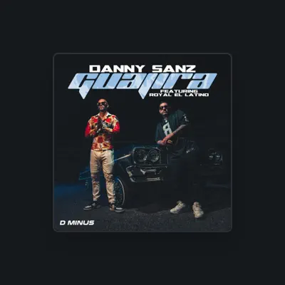 Listen to Danny Sanz, watch music videos, read bio, see tour dates & more!