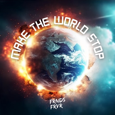 Make The World Stop - Single