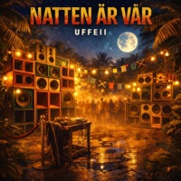 Natten är vår - Single - UFFEII