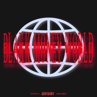 BLAKK MONEY WORLD EP - EP