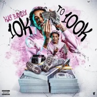 10k To 100k - Single - Kai Bandz