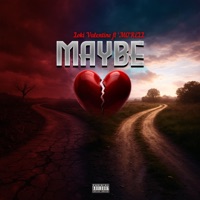 Maybe (feat. MO’RELL) - Single - Loki Valentine