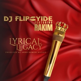 Lyrical Legacy (feat. Rakim) DJ Flipcyide