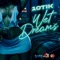 Wet Dreams - 10Tik lyrics