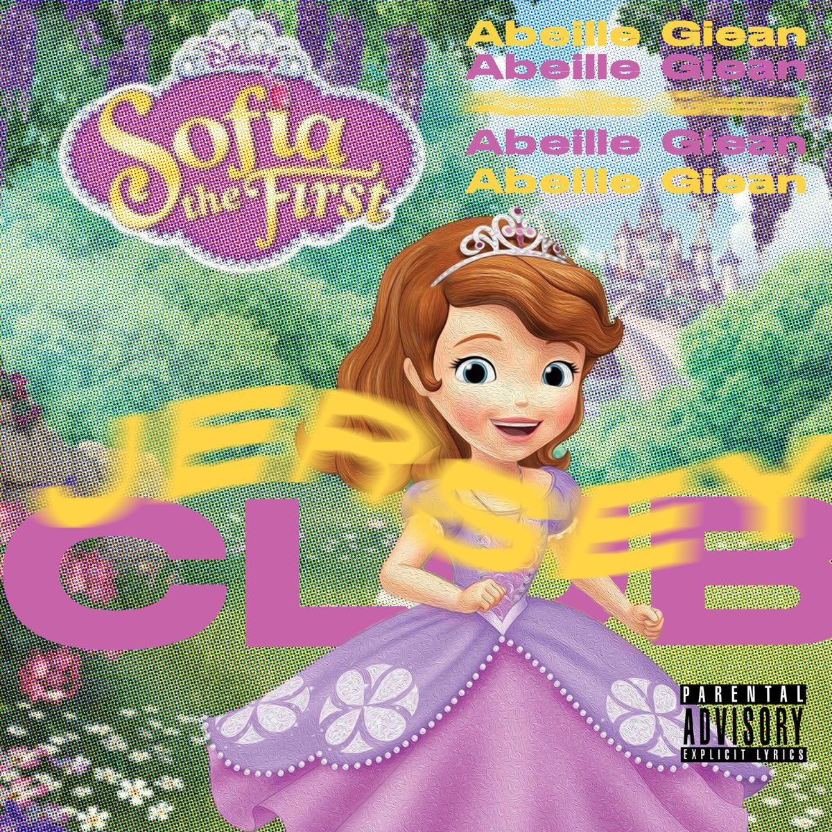 Sofia the first theme song (JERSY CLUB) Single Abeille Gieanのアルバム
