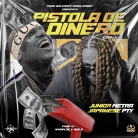 Pistola De Dinero 2 - Single - Junior Metra & Japanese