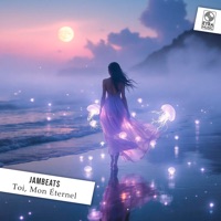 Toi, Mon Éternel - Single - JamBeats
