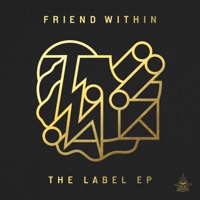 The Label - Single - Friend Within
