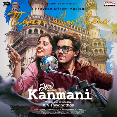 Thaanu Choosthene (From "Itlu Kanmani") - Single
