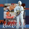 Khud Ki Talash - Single