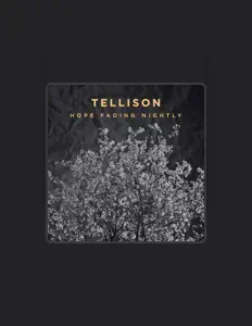 Listen to Tellison, watch music videos, read bio, see tour dates & more!