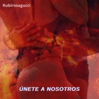 UNETE A NOSOTROS - EP - Rubirosagucci