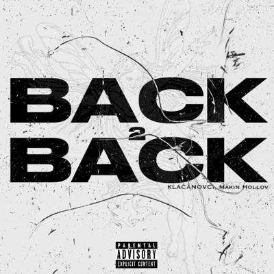 BACK2BACK (feat. Makin Hollov) - Single