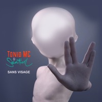Sans visage - Single - Sentin'l & Tonio MC