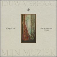 Een Nieuw Begin (Frans) [Jouw Verhaal, Mijn Muziek] - Single - Ron Adelaar