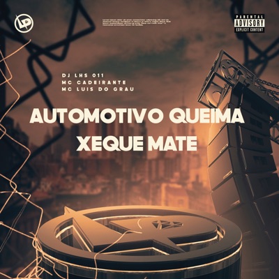 Automotivo Queima Xeque Mate - Single