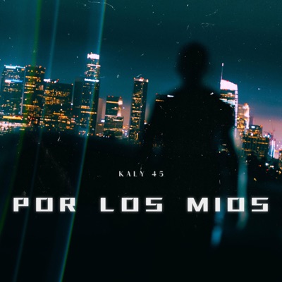 POR LOS MIOS - Single