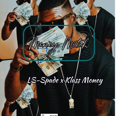 Money Mitch (feat. Klass Money) - Single