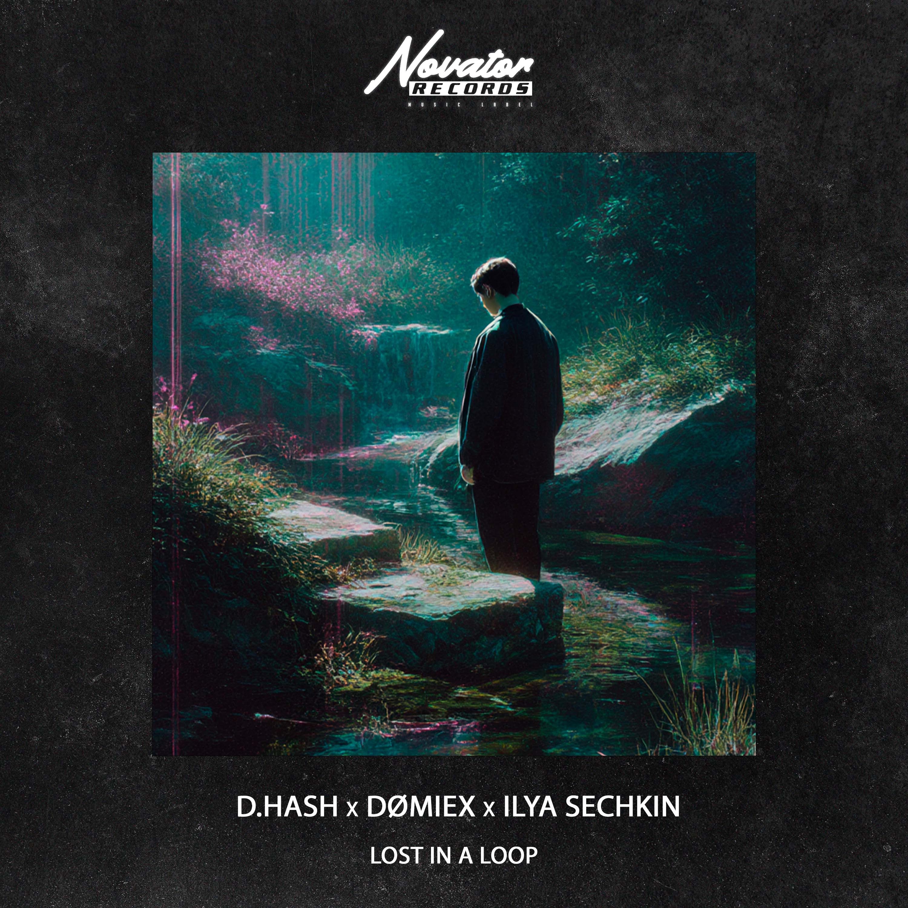 D.Hash/DØMIEX/ILYA SECHKIN - Lost in a loop