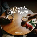 Chai ya saa kumi by Ywaya Tajiri