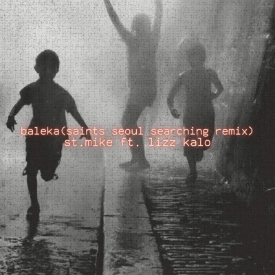 Baleka (feat. Lizz Kalo) [Seoul Searching Remix] - Single