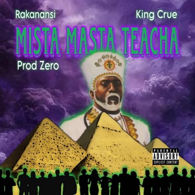 Mista Masta Teacha (feat. Rakanansi) - Single