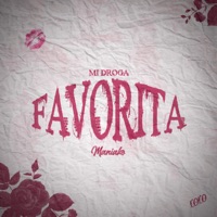 Mi Droga Favorita - Single - Maniako