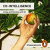 Co-Intelligence - Ethan Mollick