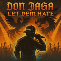 Let Dem Hate - Single - Don Jaga