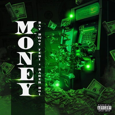 Money (feat. Baker Boi) - Single