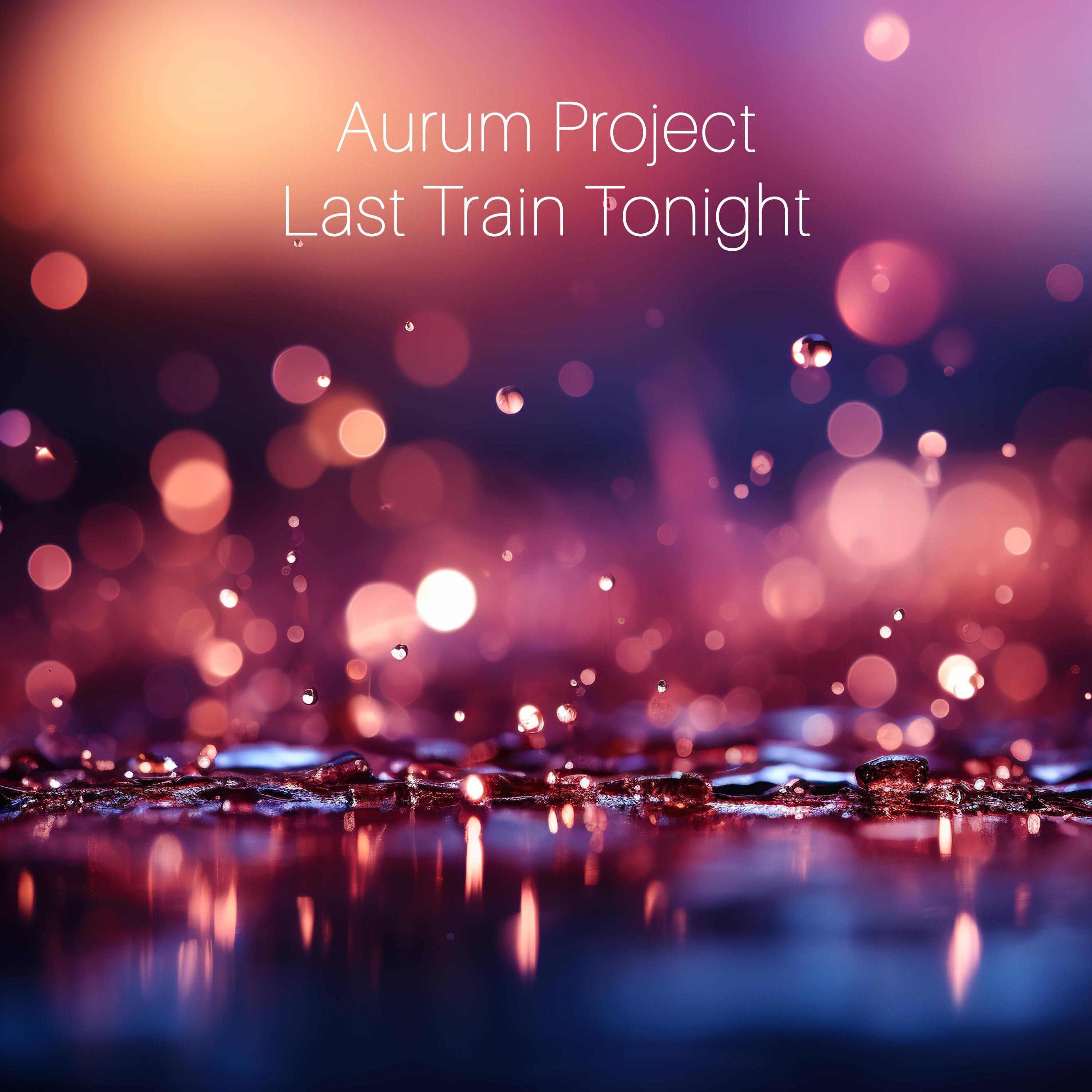 Last Train Tonight - Single