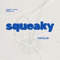 squeaky - Single - Kai Ellis