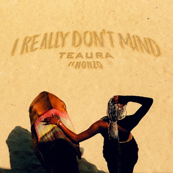 I Really Don't Mind (feat. NONZO) - Single