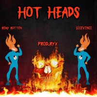 HOT HEADS (feat. SiceVinci) - Single - Remy Rotten