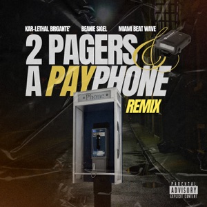 2 Pagers and a Payphone (Remix)